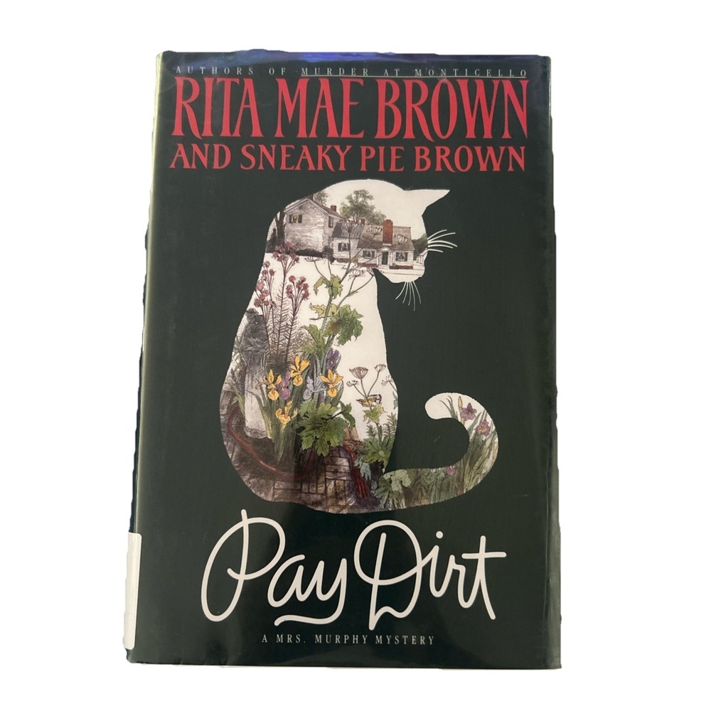 Pay Dirt - Hardcover By Rita Mae Brown - VERY GOOD